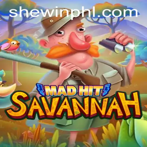 MadHitSavannah: The Exciting New Game with the SheWin Twist